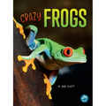 Crazy Frogs - Hardcover