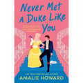 Never Met a Duke Like You - Paperback