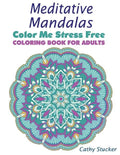 Meditative Mandalas - Coloring Book for Adults - Paperback