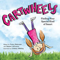 Cartwheels: Finding Your Special Kind of Smart - Paperback