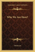 Why We Are Here? - Paperback