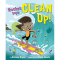 Rocket Says Clean Up! - Hardcover