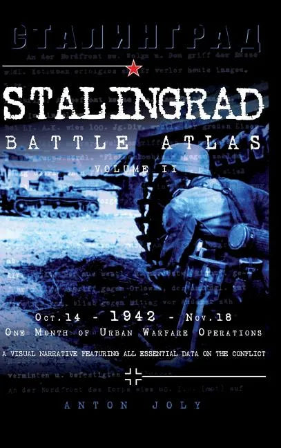 Stalingrad Battle Atlas: Volume II - Hardcover