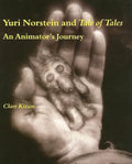 Yuri Norstein and Tale of Tales: An Animator's Journey - Paperback