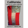 California In The War For Southern Independence - Paperback