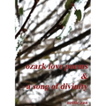 Ozark Love Poems & a Song of Divinity - Paperback