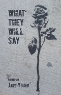 What They Will Say - Paperback