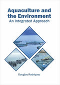 Aquaculture and the Environment: An Integrated Approach - Hardcover