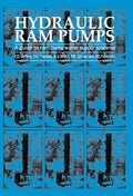 Hydraulic RAM Pumps: A Guide to RAM Pump Water Supply Systems - Paperback