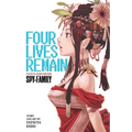 Four Lives Remain: Tatsuya Endo Before Spy X Family - Paperback
