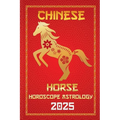 Horse Chinese Horoscope 2025 - Paperback