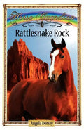 Rattlesnake Rock: Sometimes Horses Need a Little Magic - Paperback