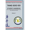Tang Soo Do Student Handbook: History, Etiquette and Promotional Requirements From 10th Gup to Cho Dan - Hardcover