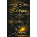 Crossroads of Darkness - Paperback