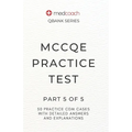 MCCQE Practice Test: Part 5 of 5 - Paperback