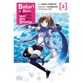 Bofuri: I Don't Want to Get Hurt, So I'll Max Out My Defense., Vol. 2 (Manga) - Paperback