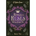 Royals and Ruses: A Cozy Fantasy Novel - Hardcover