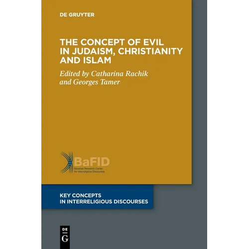 The Concept of Evil in Judaism, Christianity and Islam - Paperback