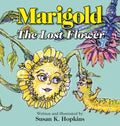 Marigold, The Lost Flower - Hardcover