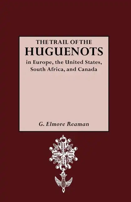 Trail of the Huguenots - Paperback