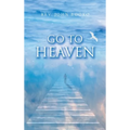 Go to Heaven - Hardcover