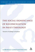 The Social Significance of Reconciliation in Paul's Theology: Narrative Readings in Romans - Paperback