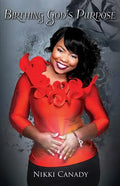 Birthing God's Purpose - Paperback