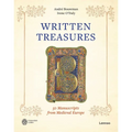Written Treasures: 50 Manuscripts from Medieval Europe - Hardcover