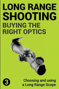 Precision Long Range Shooting And Hunting: Choosing and using a Long Range Rifle Scope - Paperback