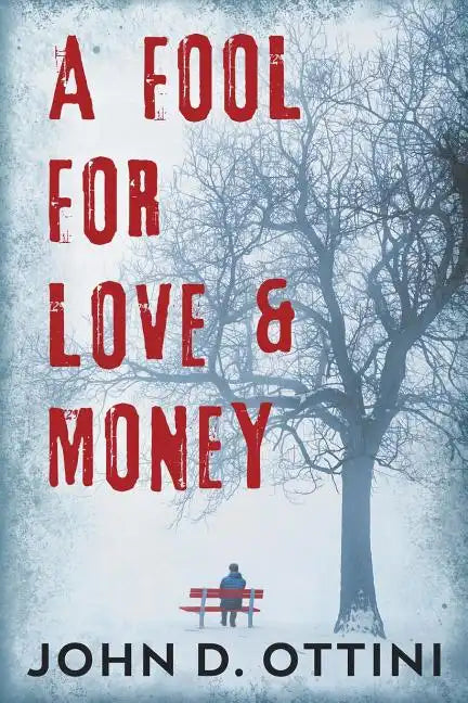 A Fool For Love & Money - Paperback