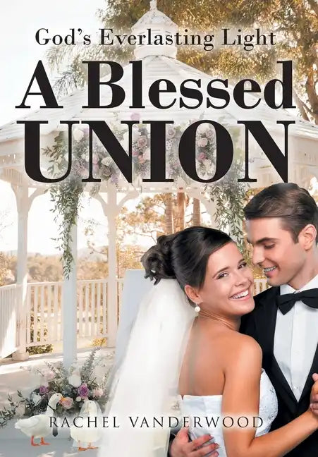 A Blessed Union - Hardcover