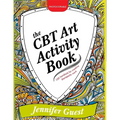 The CBT Art Activity Book: 100 Illustrated Handouts for Creative Therapeutic Work - Paperback