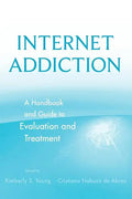Internet Addiction Evaluation Treatmt - Hardcover
