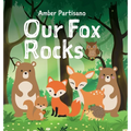 Our Fox Rocks - Hardcover
