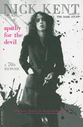 Apathy for the Devil: A Seventies Memoir - Paperback