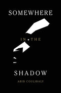 Somewhere in the Shadow - Paperback