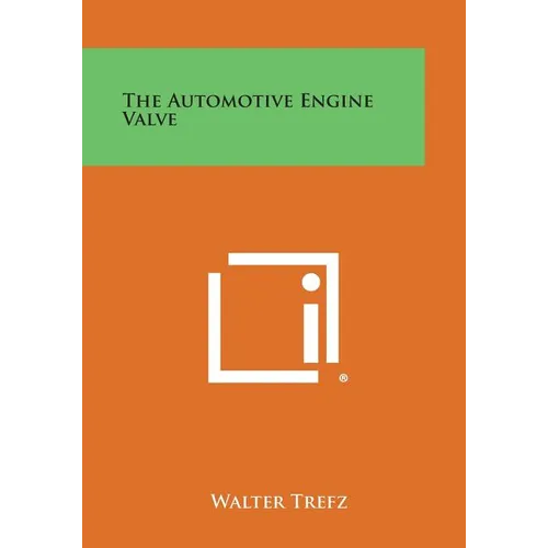 The Automotive Engine Valve - Paperback