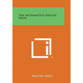 The Automotive Engine Valve - Paperback