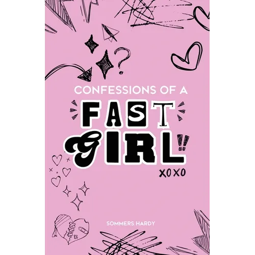 Confessions Of A Fast Girl - Paperback