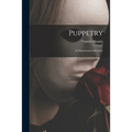 Puppetry: An Educational Adventure - Paperback