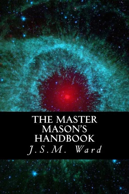 The Master Mason's Handbook - Paperback