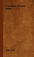 A Treasury Of Folk Songs - Hardcover