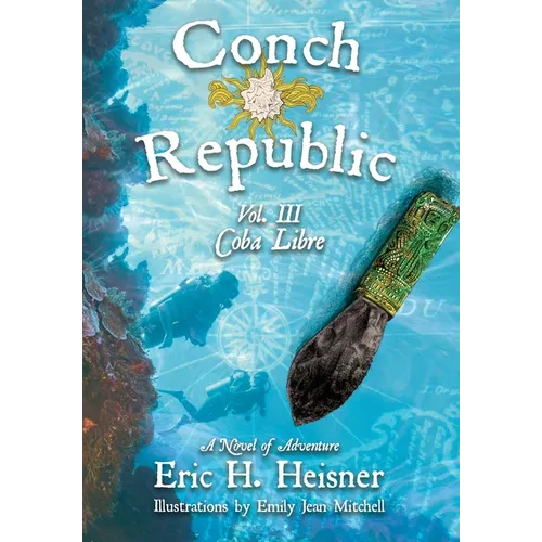 Conch Republic vol. 3 - Coba Libre - Hardcover