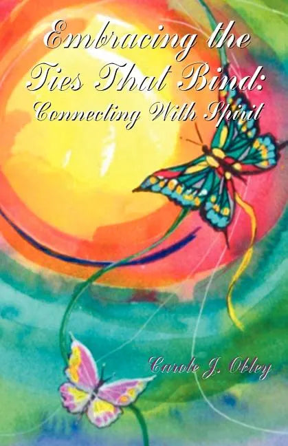 Embracing the Ties That Bind - Paperback