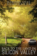 Back to the Land in Silicon Valley - Paperback
