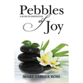 Pebbles of Joy: A book of inspiration - Paperback
