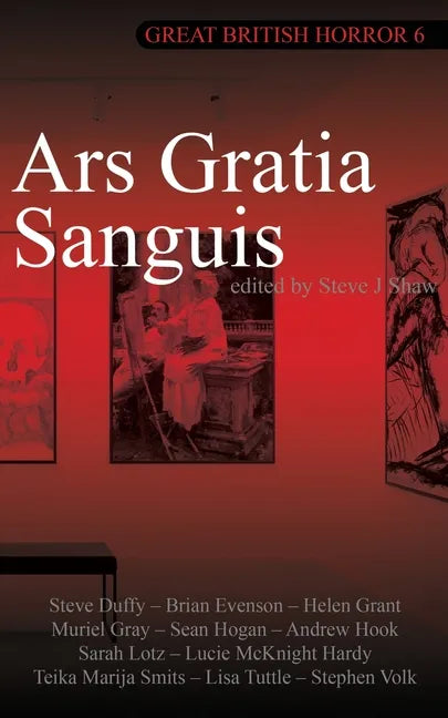 Great British Horror 6: Ars Gratia Sanguis - Paperback