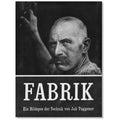 Jakob Tuggener: Fabrik: A Photo Epos of Technology - Hardcover
