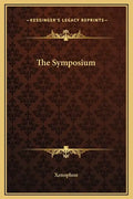 The Symposium - Hardcover