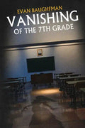 Vanishing of the 7th Grade - Paperback
